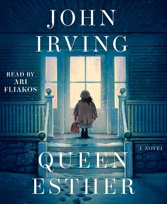 Queen Esther QUEEN ESTHER D [ John Irving ]