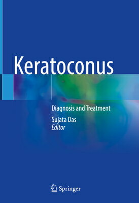 Keratoconus: Diagnosis and Treatment KERATOCONUS 2022/E [ Sujata Das ]