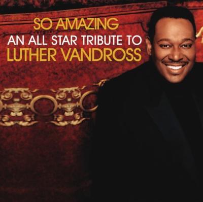 【輸入盤】So Amazing: An Allstar Tributeto Luther Vandross