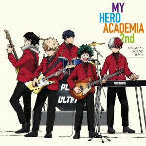 TVアニメ『僕のヒーローアカデミア』 2nd オリジナル・サウンドトラック
