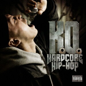 HARD CORE HIP HOP [ K.O. ]