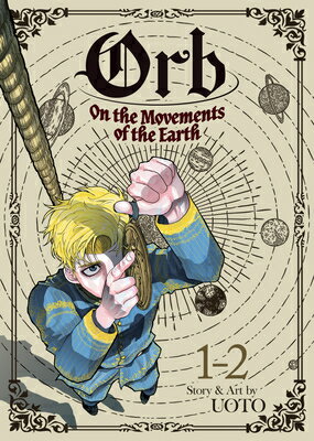 Orb: On the Movements of the Earth (Omnibus) Vol. 1-2 ORB ON THE MOVEMENTS OF THE EA （Orb: On the Movements of the Earth (Omnibus)） [ Uoto ]