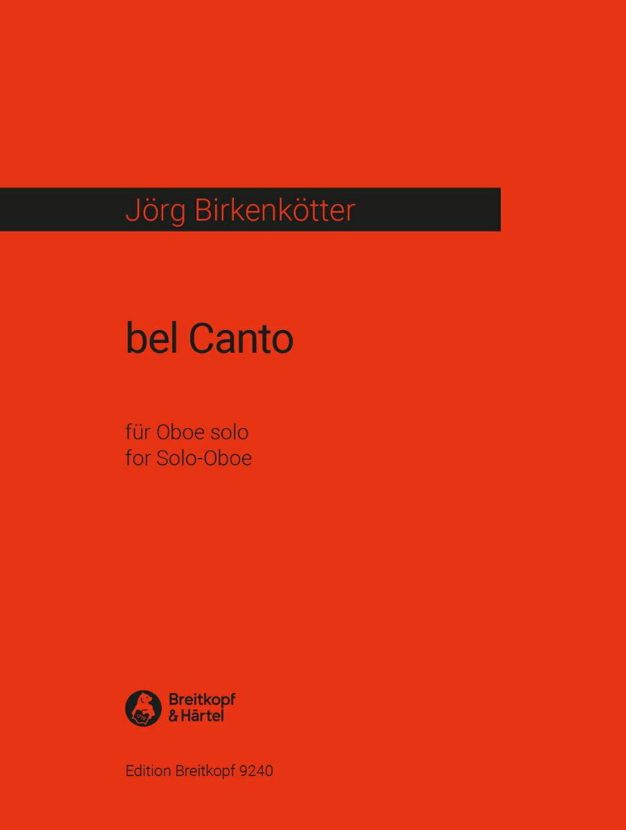 【輸入楽譜】ビルケンコッター, Jorg: 独奏オーボエのためのベル・カント