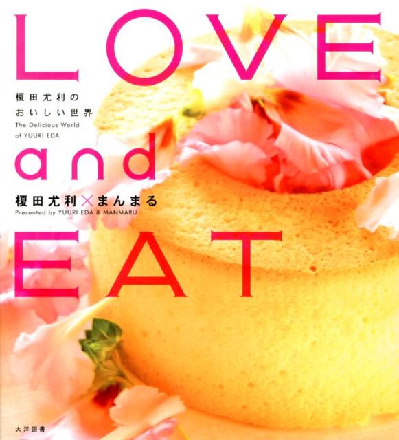 LOVE and EAT