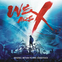 【輸入盤】WE ARE X SOUNDTRACK