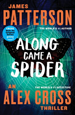 ALONG CAME A SPIDER Alex Cross Novels James Patterson GRAND CENTRAL PUBL2003 Paperback English ISBN：9780446692632 洋書 Fiction & Literature（小説＆文芸） Fiction