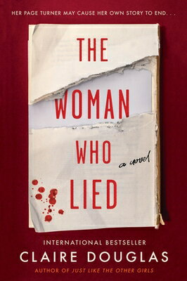 The Woman Who Lied WOMAN WHO LIED [ Claire Douglas ]