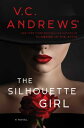 The Silhouette Girl SILH GIRL [ V. C. Andrews ]