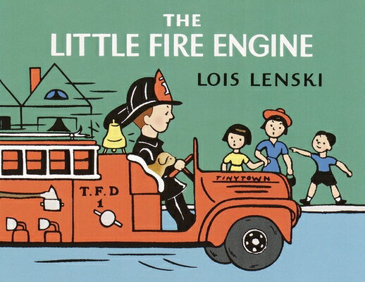 The Little Fire Engine LITTLE FIRE ENGINE （Mr. Small Books） [ Lois Lenski ]