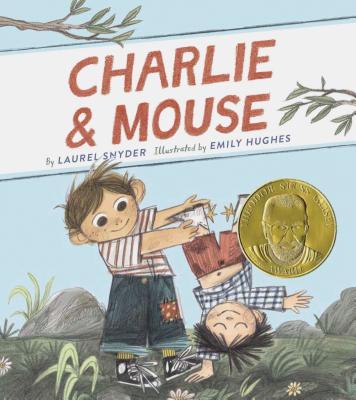 Charlie & Mouse: Book 1 CHARLIE & MOUSE （Charlie & Mouse） [ Laurel Snyder ]