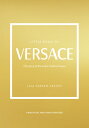 LITTLE BOOK OF VERSACE(H) [ LAIA FARRAN GRAVES ]