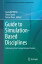 Guide to Simulation-Based Disciplines: Advancing Our Computational Future GT SIMULATION-BASED DISCIPLINE Simulation Foundations, Methods and Applications [ Saurabh Mittal ]