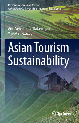 Asian Tourism Sustainability ASIAN TOURISM SUSTAINABILITY 2 （Perspectives on Asian Tourism） [ Ann Selvaranee Balasingam ]
