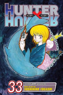 Hunter X Hunter, Vol. 33 HUNTER X HUNTER VOL 33 （Hunter X Hunter） 