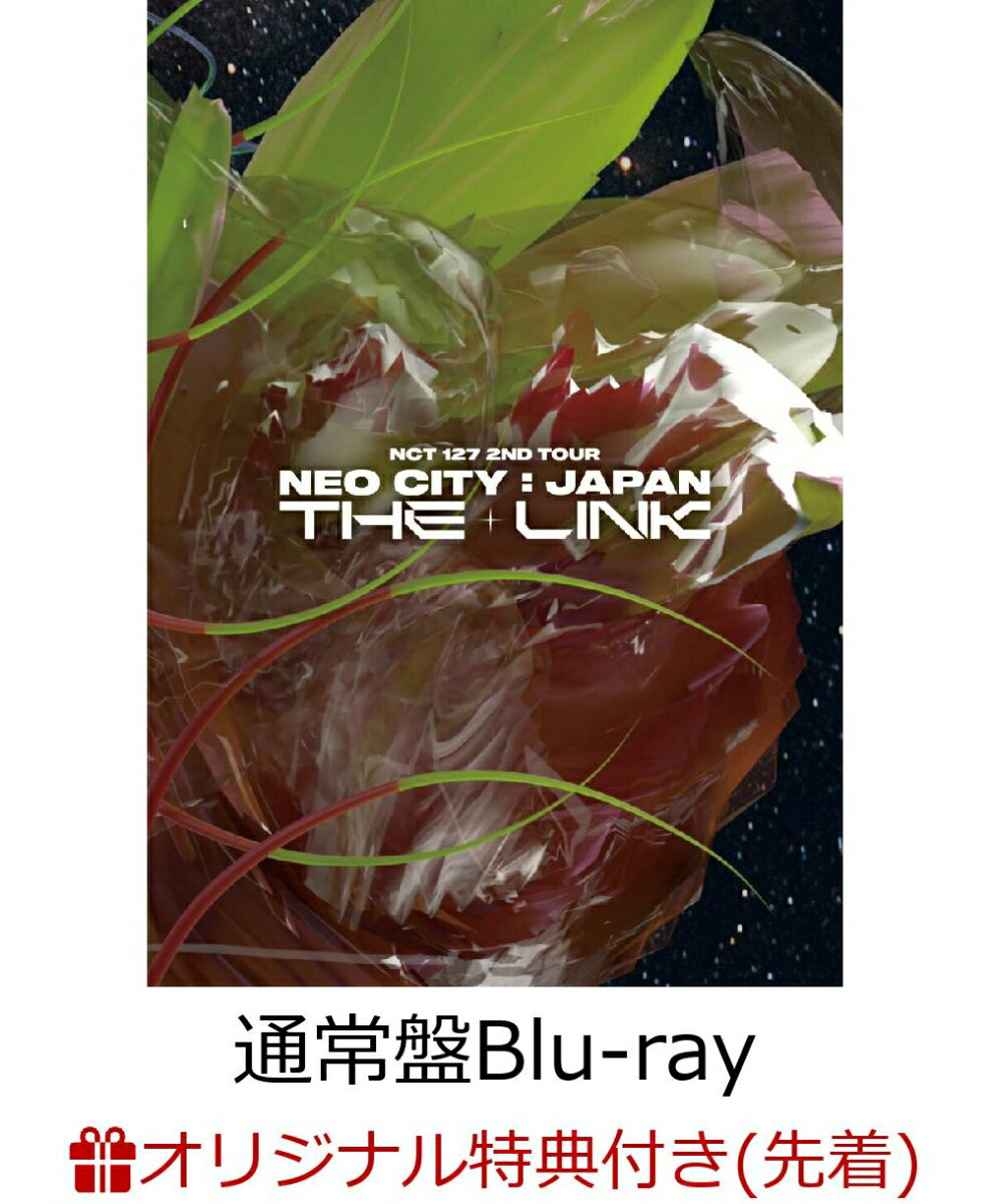 【楽天ブックス限定先着特典】NCT 127 2ND TOUR 'NEO CITY : JAPAN - THE LINK'(通常盤)(スマプラ対応) 【Blu-ray】(ミニアクリルスタンド(全9種中ランダム1種))