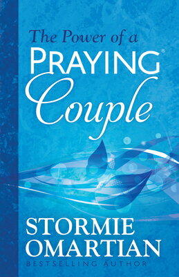 The Power of a Praying Couple POWER OF A PRAYING COUPLE [ Stormie Omartian ]