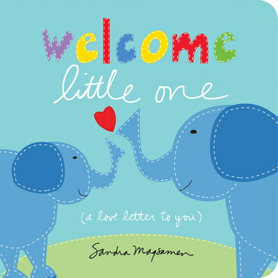 Welcome Little One WELCOME LITTLE 1-BOARD （Welcome Little One Baby Gift Collection） Sandra Magsamen