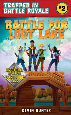 Battle for Loot Lake BATTLE FOR LOOT LAKE （Trapped in the Brawl） 