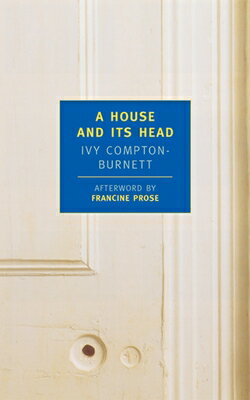 A House and Its Head HOUSE & ITS HEAD （New York Review Books Classics） 