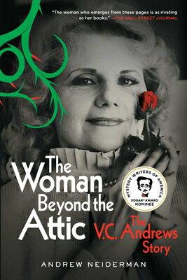 The Woman Beyond the Attic: The V.C. Andrews Story WOMAN BEYOND THE ATTIC 