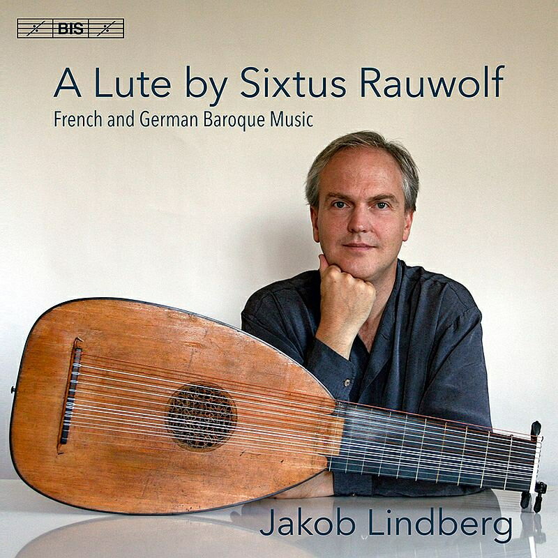 【輸入盤】『シクストゥス・ラウヴォルフのリュート～フランス、ドイツ・バロック作品集』　ヤコブ・リンドベルイ [ Lute Classical ]
