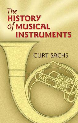 HISTORY OF MUSICAL INSTRUMENTS,THE