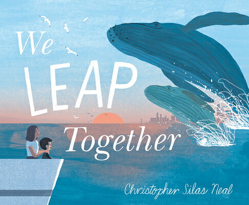 We Leap Together WE LEAP TOGETHER [ Christopher Silas Neal ]