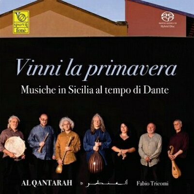 【輸入盤】Vinni La Primavera～ダンテの時代のシチリア音楽　アル・カンタラ [ Medieval Classical ]