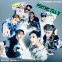 PSYCHIC FILE II (初回生産限定盤A CD＋Blu-ray) PSYCHIC FEVER from EXILE TRIBE