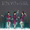 TOKYO GIRL [ Perfume ]