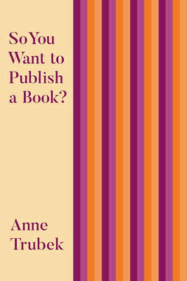 So You Want to Publish a Book? SO YOU WANT TO PUBLISH A BK 