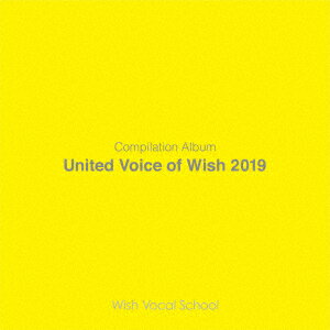 United Voice of Wish Vol.3 [ (V.A.) ]