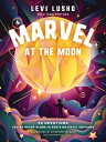 Marvel at the Moon: 90 Devotions: You're Never Alone in God's Majestic Universe MOON [ Levi Lusko ]