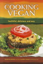 Cooking Vegan: Healthful, Delicious and Easy COOKING VEGAN [ Vesanto Melina ]