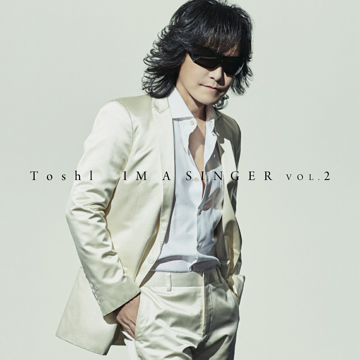 IM A SINGER VOL.2 [ Toshl ]