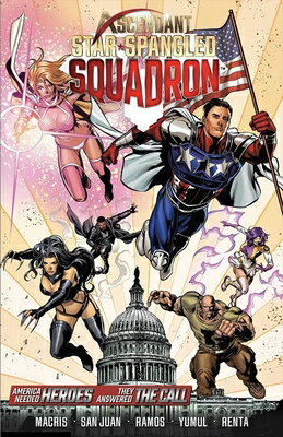 Ascendant: Star Spangled Squadron ASCENDANT STAR SPANGLED SQUADR [ Alexander Macris ]