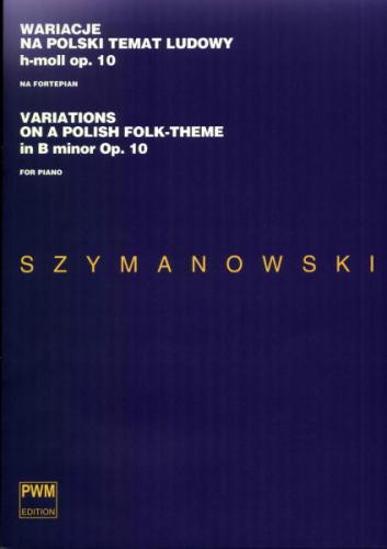 【輸入楽譜】シマノフスキ, Karol: ポーランドの民謡による変奏曲 Op.10