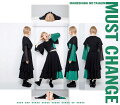 【楽天ブックス限定先着特典】MUST CHANGE (CD盤 CD＋スマプラ)＜ハナエモンスター ver.＞(ポストカード)