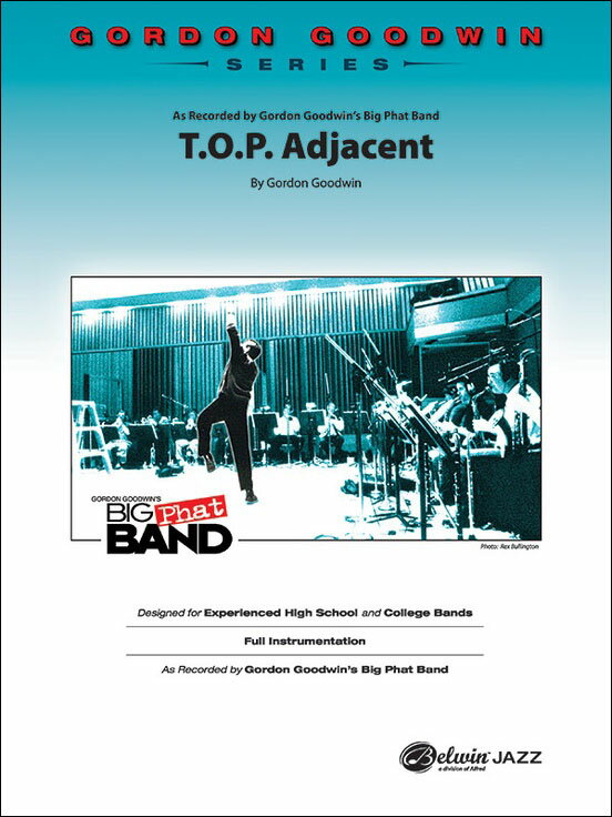 【輸入楽譜】グッドウィン, Gordon: T.O.P. Adjacent(ジャズ・アンサンブル): スコアとパート譜セット
