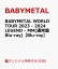 【楽天ブックス限定先着特典+早期予約特典】BABYMETAL WORLD TOUR 2023 - 2024 LEGEND - MM(通常盤 Blu-ray)【Blu-ray】(アクリルキーホルダー+ジャケットシート(130mm×180mm))