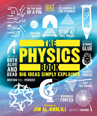 The Physics Book PHYSICS BK （DK Big Ideas） Dk