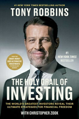 The Holy Grail of Investing: The World's Greatest Investors Reveal Their Ultimate Strategies for..