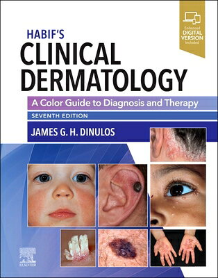 Habif's Clinical Dermatology: A Color Guide to Diagnosis and Therapy HABIFS CLINICAL DERMATOLOGY 7/ 