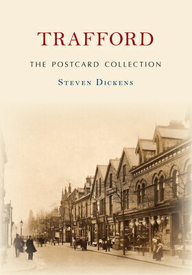 Trafford the Postcard Collection TRAFFORD THE POSTCARD COLL （Postcard Collection） [ Steven Dickens ]