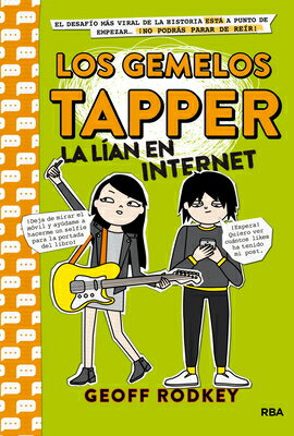 Los Gemelos Tapper La Lian En Internet SPA-GEMELOS TAPPER LA LIAN EN [ Geoff Rodkey ]