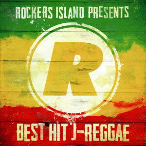 ROCKERS ISLAND PRESENTS BEST HIT J-REGGAE