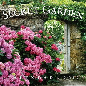 The Secret Garden Calendar CAL 2012-SECRET GARDEN [ Workman Publishing ]