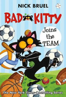 Bad Kitty Joins the Team (Paperback Black-And-White Edition) BAD KITTY JOINS THE TEAM (PAPE （Bad Kitty） 