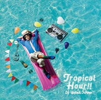 Tropical Hour!!