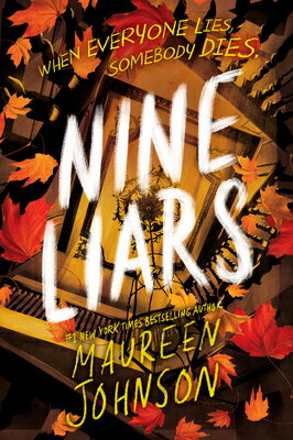 Nine Liars 9 [ Maureen Johnson ]